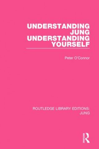 Βιβλίο Understanding Jung Understanding Yourself Peter O'Connor