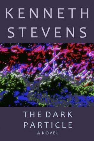 Carte Dark Particle Kenneth Stevens