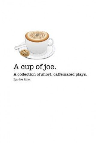 Kniha Cup of Joe. Joe Rino