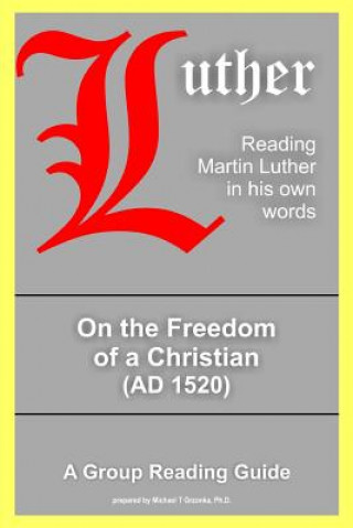 Kniha On the Freedom of a Christian Martin Luther