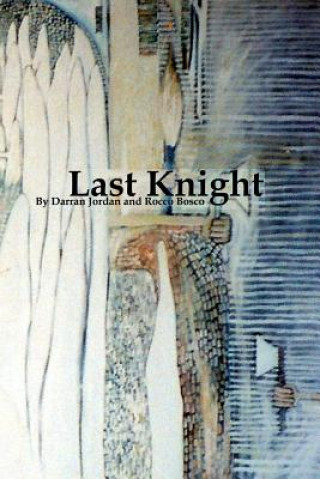 Book Last Knight Darran Jordan