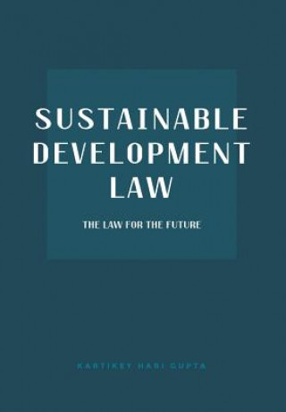 Carte Sustainable Development Law KARTIKEY HARI GUPTA