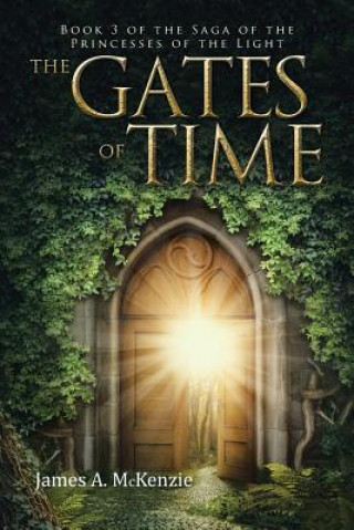 Kniha Gates of Time JAMES A. MCKENZIE