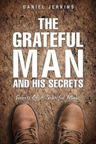 Kniha Grateful Man and His Secrets DANIEL JERKINS