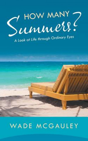 Knjiga How Many Summers? Wade McGauley