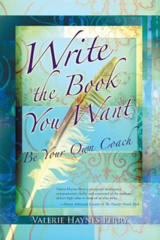 Buch Write the Book You Want VALERI HAYNES PERRY