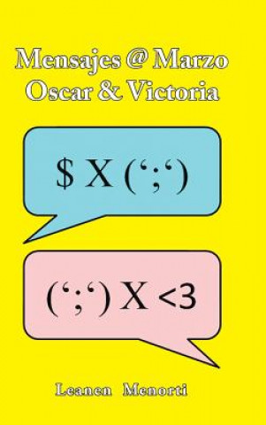 Carte Mensajes @ Marzo Oscar & Victoria LEONARDO M NDEZ