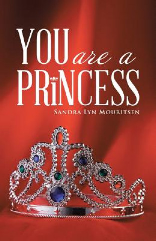 Książka You Are A Princess SANDRA LY MOURITSEN