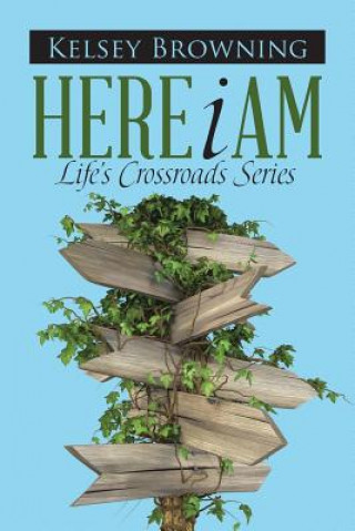 Книга Here I Am KELSEY BROWNING