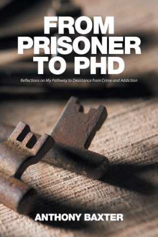 Książka From Prisoner to PhD ANTHONY BAXTER