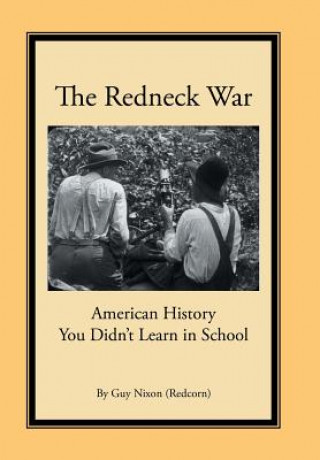 Knjiga Redneck War GUY NIXON