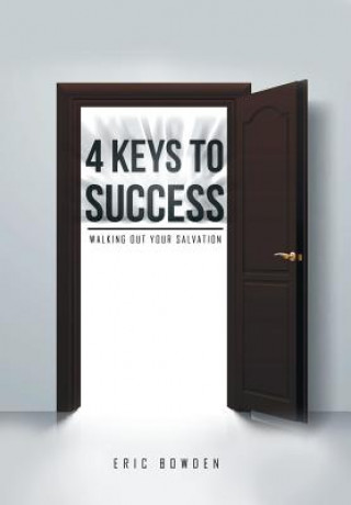 Buch 4 Keys to Success ERIC BOWDEN