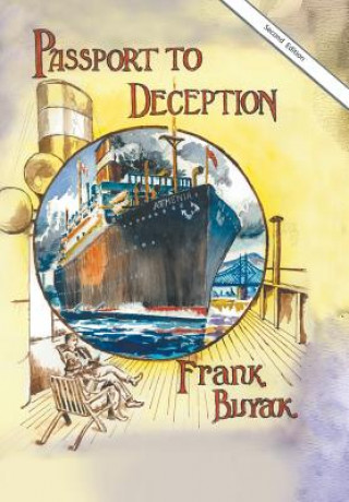 Kniha Passport to Deception FRANK BUYAK