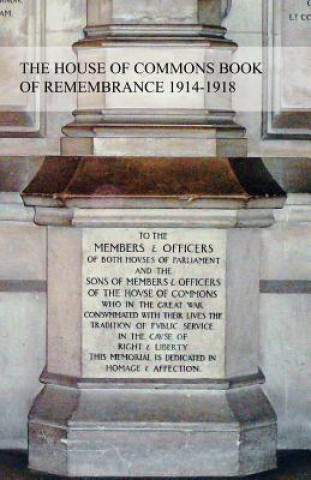 Kniha House of Commons Book of Remembrance 1914-1918 Edward Whitaker Moss-Blundell