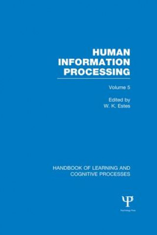 Carte Handbook of Learning and Cognitive Processes (Volume 5) William K. Estes