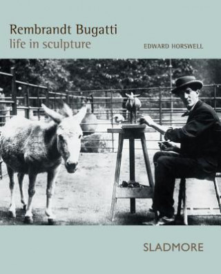 Kniha Rembrandt Bugatti Edward Horswell