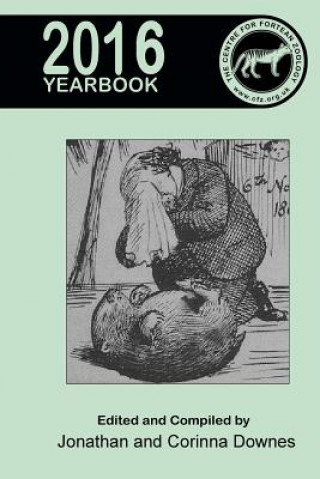Carte Centre for Fortean Zoology Yearbook 2016 JONATHAN DOWNES