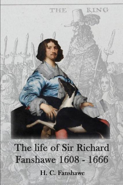 Książka Life of Sir Richard Fanshawe, 1608-1666 H.C. Fanshawe