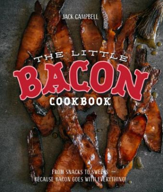 Kniha Little Bacon Cookbook Jack Campbell