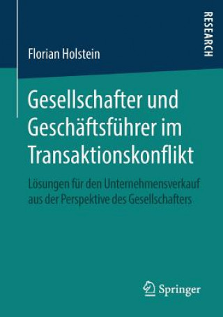 Kniha Gesellschafter und Geschaftsfuhrer im Transaktionskonflikt Florian Holstein