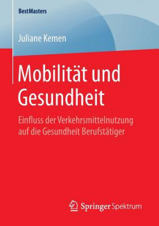 Kniha Mobilitat und Gesundheit Juliane Kemen