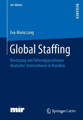 Книга Global Staffing Eva-Maria Lang