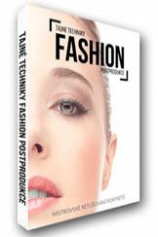 Könyv DVD: Tajné techniky fashion postprodukce Filip Obr