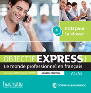 Kniha Objectif Express Nouvelle Edition: Niveau 1 CD Audio (X2) Beatrice Tauzin