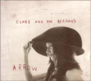 Zvok Arrow Clare & The Reasons