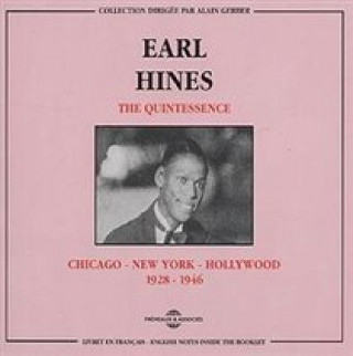 Audio The Quintessence 1928-1946 Earl Hines