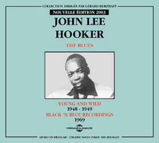 Audio The Blues-Young And Wild (1948-1949) John Lee Hooker