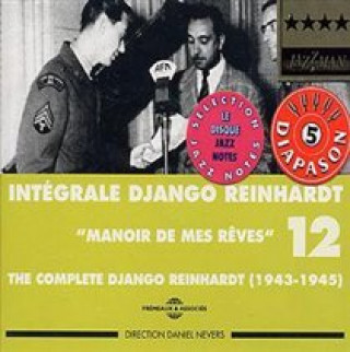 Аудио Manoir De Mes Reves-The Compl.Dj.Reinhard 1943-45 Django Reinhardt