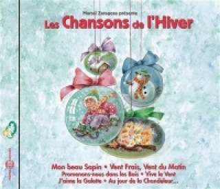 Audio Les Chansons De L'Hiver Marcel Zaragoza