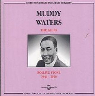 Аудио Rolling Stone 1941-1950-The Blues Muddy Waters