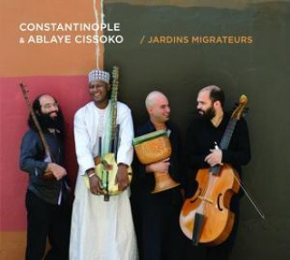 Audio Jardins Migrateurs Ablaye Constantinople & Cissoko