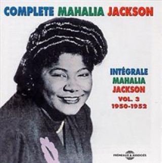 Audio Complete Vol.3 (1950-1952) Mahalia Jackson