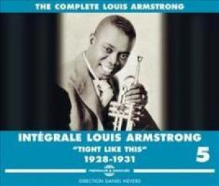 Audio Tight Like This-The Complete Vol.5 1928-1931 Louis Armstrong