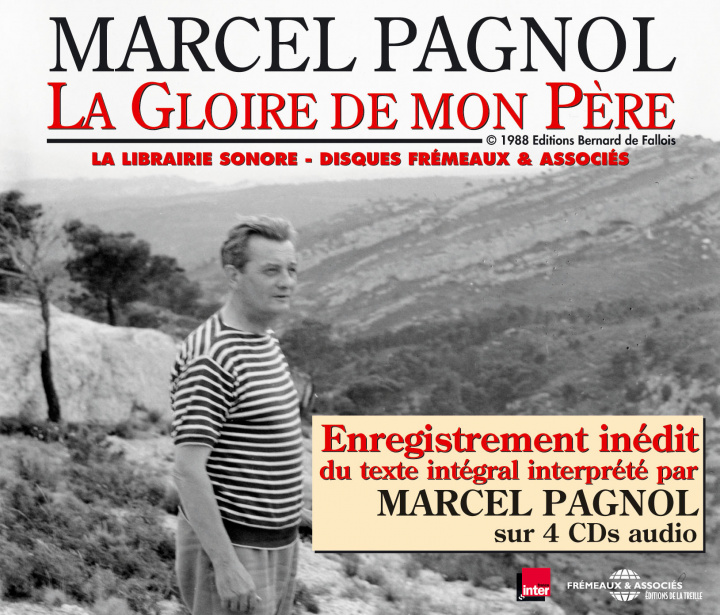 Audio Gloire de mon pere Marcel Pagnol