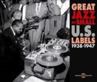 Audio Great Jazz On Small U.S.Labels 1938-1947 Coleman/Tate Hawkins