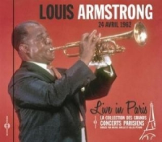 Audio Live In Paris 24 Avril 1962 Louis Armstrong