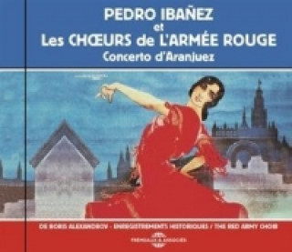 Audio Concerto D'Aranjuez e Rouge Pedro Ibanez Et Les Choeurs De L'Arm