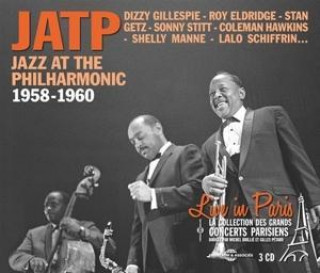 Audio Live in Paris 1958-1960 JATP-Jazz at the Philharmonic