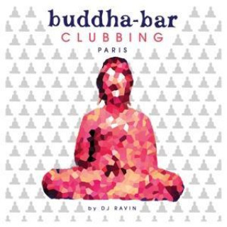 Hanganyagok Buddha Bar Clubbing-Paris Buddha Bar Presents/Various
