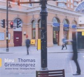 Zvok Bleu Thomas Grimmonprez