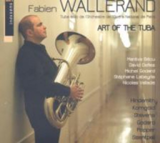 Audio Die Kunst der Tuba Fabien/Becu/Defiez/Godard/Labeyrie Wallerand