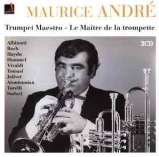 Audio Maurice Andre-Le Maitre de la trompette Andre/Paillard/Ristenpart/Brüggen/Redel/Jolivet