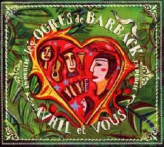 Аудио Avril et Vous Les Ogres De Barback