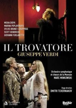 Wideo Il Trovatore Didyk/Poplavskaya/Brunet/Orch. Symph. De La Monnaie