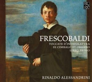 Audio Toccate d'intavolatura di Cimbalo et Organo,Libro Rinaldo Alessandrini