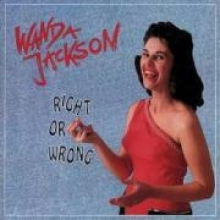 Audio Right Or Wrong   4-CD & Book/B Wanda Jackson